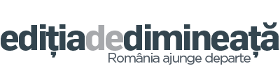 Editia de Dimineata